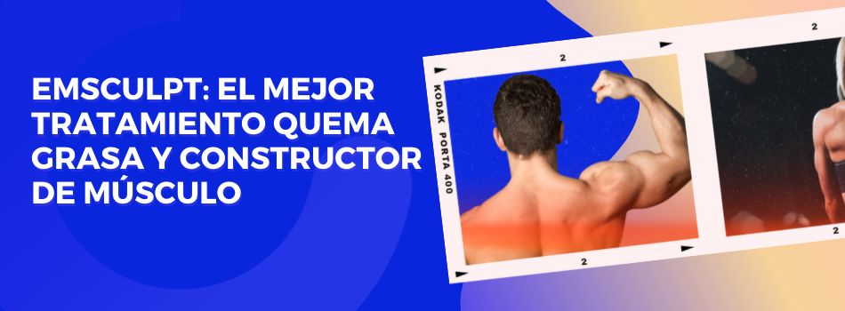 Emsculpt quema grasa