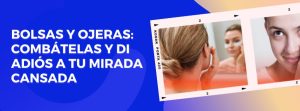 Di adiós a tu mirada cansada con nuestros tratamientos contra las bolsas y ojeras de nuestro Centro Estético de Logroño